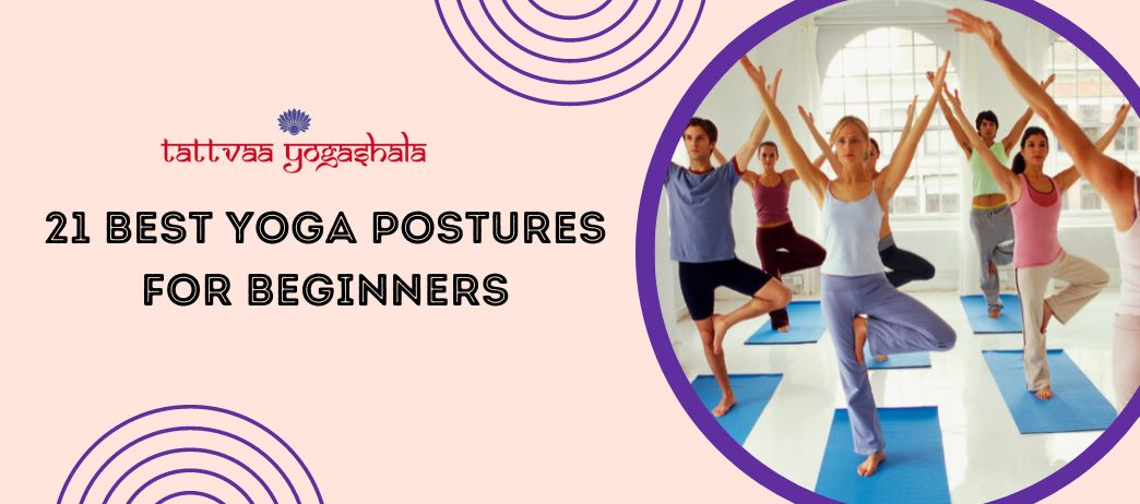 21 Best Yoga Postures For Beginners