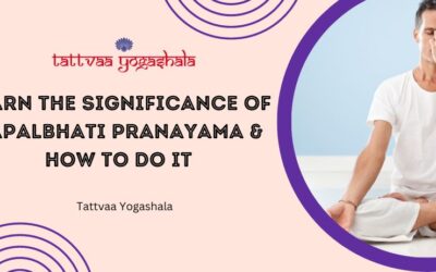 Learn The Significance Of Kapalbhati Pranayama & How To Do It