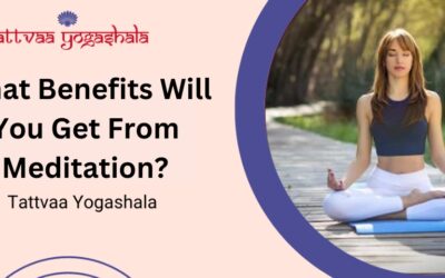 What benefits will you get from Meditation?